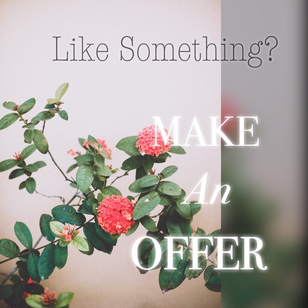 OFFERS WELCOME